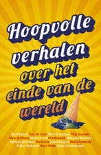 Hoopvolle verhalen over het einde van de wereld (Mark Boode), Verzenden, Nieuw