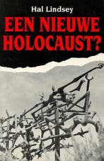 Een nieuwe Holocaust? 9789063180393 Hal Lindsey, Boeken, Godsdienst en Theologie, Verzenden, Gelezen, Hal Lindsey