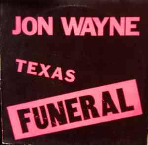 LP gebruikt - Jon Wayne - Texas Funeral (UK, 1985), Verzenden, Zo goed als nieuw, Overige formaten