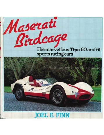 MASERATI BIRDCAGE, THE MARVELLOUS TIPO 60 AND 61 SPORTS, Boeken, Nieuw, Author