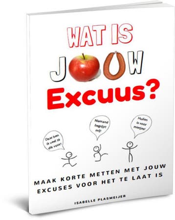 ISA Power - Wat is jouw excuus? - geschreven door Isabelle, Verzenden, Gelezen