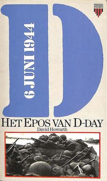 Het epos van D-Day - Howarth 9789027413789, Verzenden, Gelezen, Howarth