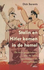 Stalin en Hitler komen in de hemel 9789461532039, Verzenden, Gelezen, Dick Berents
