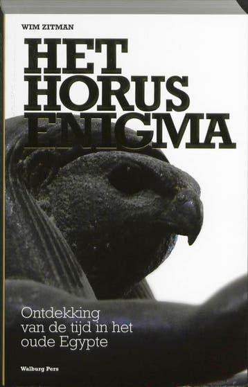 Het Horus enigma - W.H. Zitman 9789057306334, Verzenden, Gelezen, W.H. Zitman
