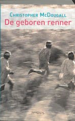 De geboren renner 9789044609868 C. MacDougall, Verzenden, Gelezen, C. MacDougall