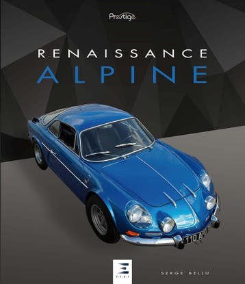 Renaissance Alpine, renault alpine, Boeken, Algemeen, Verzenden, Nieuw, Serge Bellu