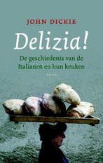 Delizia! | 9789026321252 | Dickie, J., Zo goed als nieuw, Dickie, J.