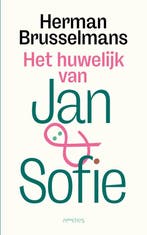 9789044653700 Het huwelijk van Jan en Sofie | Tweedehands, Boeken, Verzenden, Zo goed als nieuw, Herman Brusselmans