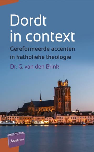 Dordt in context / Artios-reeks - G. van den Brink, Verzenden, Zo goed als nieuw, G. van den Brink