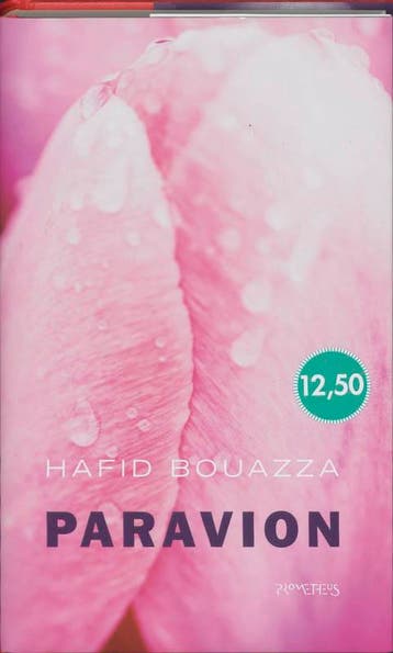 Paravion - Hafid Bouazza 9789044603323, Verzenden, Zo goed als nieuw, Hafid Bouazza