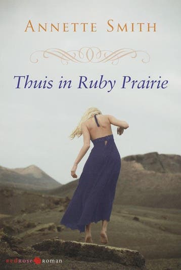 Thuis in Ruby Prairie / Redrose roman / 1 - Annette Smith, Verzenden, Gelezen, Annette Smith