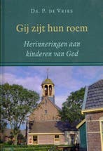 Gij zijt hun roem 9789033128592 P. de Vries, Boeken, Verzenden, Gelezen, P. de Vries