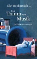 Ein Traum von Musik 9783442744022, Verzenden, Zo goed als nieuw