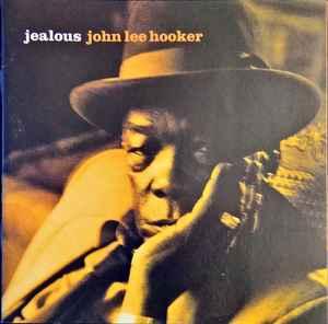 cd - John Lee Hooker - Jealous, Verzenden, Zo goed als nieuw