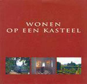 WONEN OP EEN KASTEEL - W. Pauwels 9789077213056, Verzenden, Gelezen, W. Pauwels