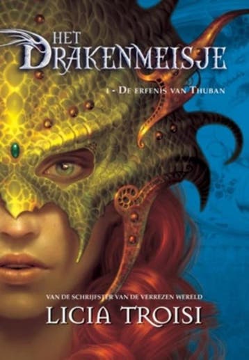 De erfenis van Thuban / Het drakenmeisje / 1 9789059242296, Boeken, Verzenden, Zo goed als nieuw, Licia Troisi