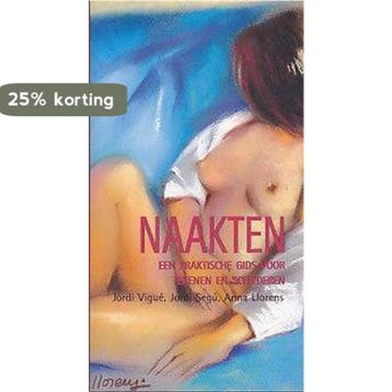 Naakten : Een Praktische Gids voor Tekenen en Schilderen, Boeken, Kunst en Cultuur | Beeldend, Verzenden, Gelezen, Jordi Vigue