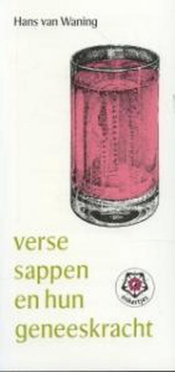 Verse sappen en hun geneeskracht / Ankertjes / 189, Verzenden, Gelezen, H. van Waning