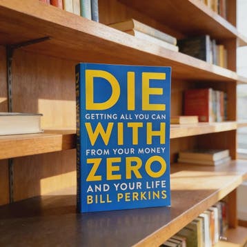Die with Zero: Haal Alles Uit Je Geld en Leven - Engelstalig, Verzenden