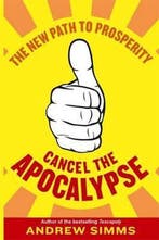 Cancel The Apocalypse 9781408702369 Andrew Simms, Verzenden, Gelezen, Andrew Simms