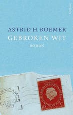 Gebroken Wit | 9789044640182 | Astrid H. Roemer, Zo goed als nieuw, Astrid H. Roemer