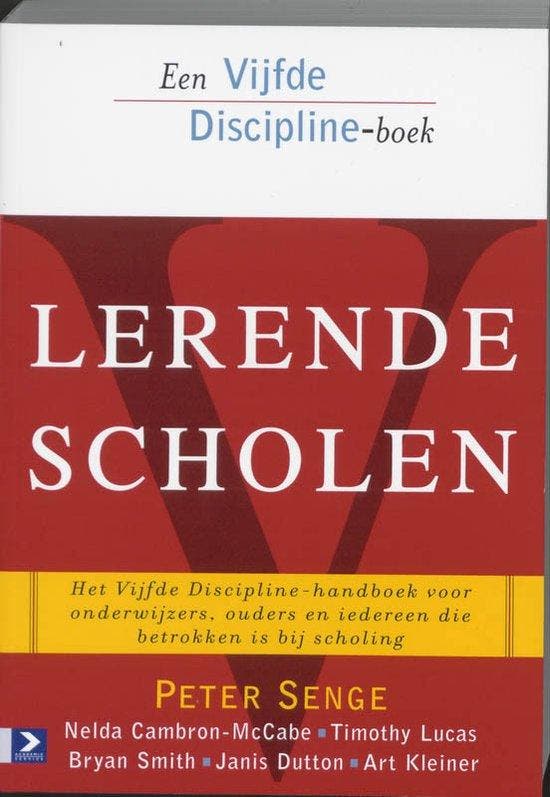 Een Vijfde Discipline-boek 4 - Lerende scholen 9789052612973, Boeken, Overige Boeken, Zo goed als nieuw, Verzenden