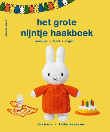 Het Grote Nijntje Haakboek | Dick Bruna; Kimberley Zwaans, Boeken, Ophalen of Verzenden, Nieuw, Dick Bruna; Kimberley Zwaans