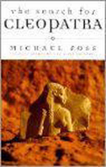 The Search for Cleopatra - Michael Foss 9781559704229, Verzenden, Zo goed als nieuw, Michael Foss