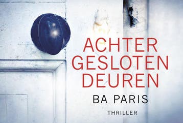 Achter gesloten deuren / Dwarsligger / 431 - B.A. Paris, Verzenden, Gelezen, B.A. Paris