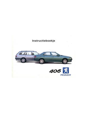 2000 PEUGEOT 406 INSTRUCTIEBOEKJE NEDERLANDS