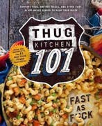 Thug Kitchen 101 9781623366346 Thug Kitchen, Boeken, Verzenden, Zo goed als nieuw, Thug Kitchen