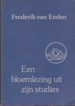 Frederik van Eeden 9789063251802 Ed van Eeden, Boeken, Verzenden, Gelezen, Ed van Eeden