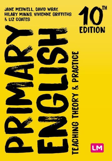 Primary English: Teaching Theory And Practice | Nieuw, Ophalen of Verzenden, Nieuw, Jane A Medwell; David Wray