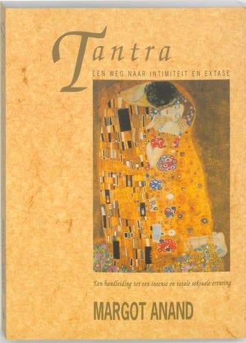Tantra, een weg naar intimiteit en extase - Margot Anand, Boeken, Verzenden, Gelezen, Margot Anand