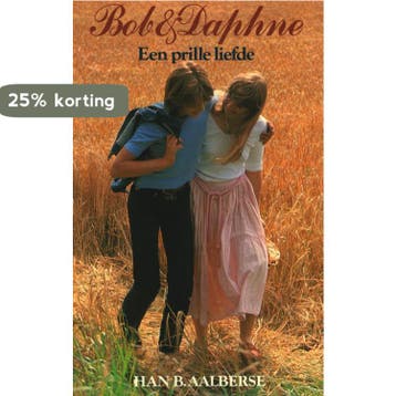 Bob en daphne een prille liefde - Aalberse 9789060572887, Verzenden, Gelezen, Aalberse