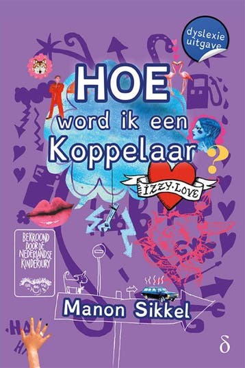 Hoe word ik koppelaar / IzzyLove / 4 - Manon Sikkel, Verzenden, Zo goed als nieuw, Manon Sikkel