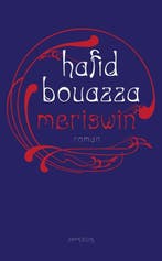Meriswin 9789044620313 Hafid Bouazza, Verzenden, Gelezen, Hafid Bouazza