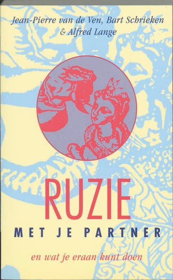 Ruzie met je partner en wat je eraan kunt doen - B., Verzenden, Gelezen, B. Schrieken