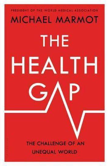 9781632860781 The Health Gap Michael Marmot, Verzenden, Nieuw, Michael Marmot