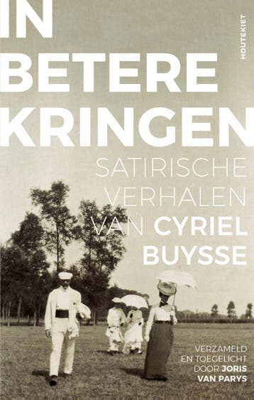 In Betere Kringen | Cyriel Buysse | Nieuw, Ophalen of Verzenden, Nieuw, Cyriel Buysse