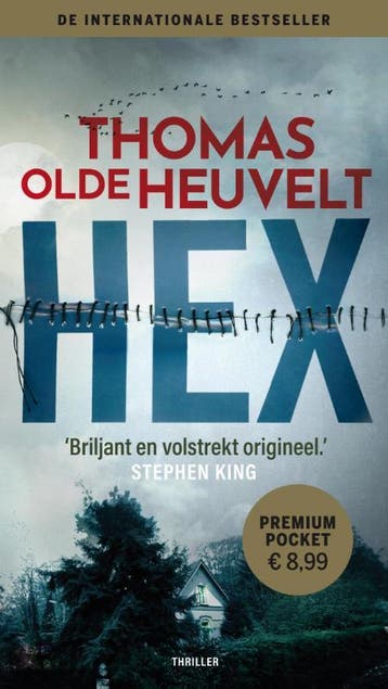 Hex / Premium pocket - Thomas Olde Heuvelt 9789021024622, Boeken, Verzenden, Zo goed als nieuw, Thomas Olde Heuvelt