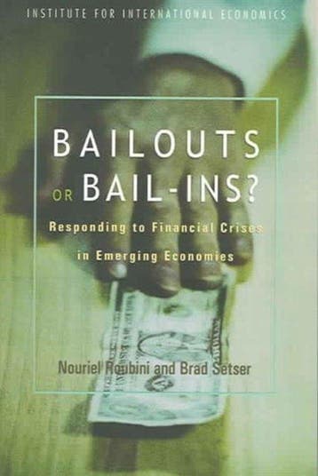 Bailouts or Bail-Ins? - Responding to Financial Crises in, Verzenden, Gelezen, Nouriel Roubini