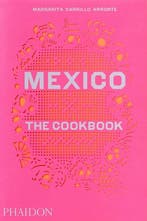 9780714867526 Mexico : the Cookbook | Tweedehands, Boeken, Kookboeken, Verzenden, Zo goed als nieuw, Margarita Carrillo Arronte