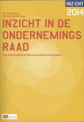 Inzicht in de ondernemingsraad Editie 2014 - F.W.H. Vink, Boeken, Verzenden, Zo goed als nieuw, F.W.H. Vink
