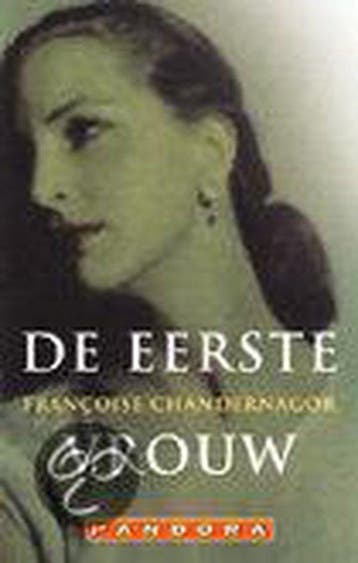 De eerste vrouw / Pandora literair 9789025415228, Verzenden, Gelezen, F. Chandernagor