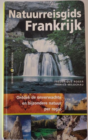 Natuurreisgids Frankrijk / Natuurreisgids 9789021536613, Boeken, Verzenden, Gelezen, F. Roger