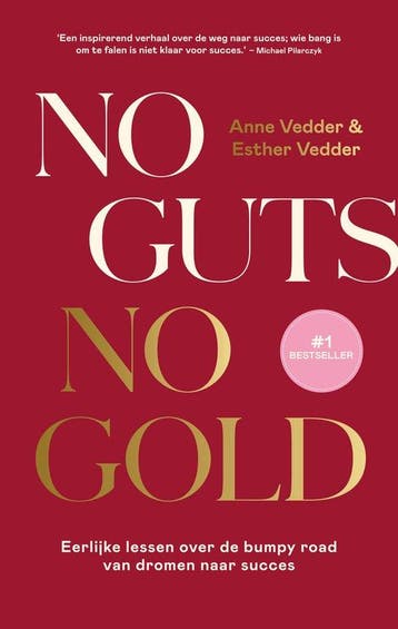 9789043933582 No Guts, No Gold | Tweedehands, Verzenden, Zo goed als nieuw, Anne Vedder