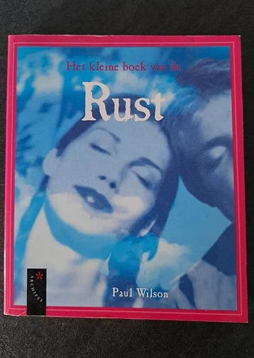 Het kleine boek van de rust Paul Wilson, Boeken, Verzenden, Gelezen