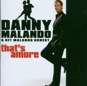 cd - Danny Malando - Thats Amore, Verzenden, Zo goed als nieuw