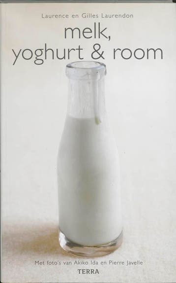Melk, Yoghurt en Room / Basic Kitchen - Gilles Laurendon, Boeken, Verzenden, Zo goed als nieuw, Gilles Laurendon